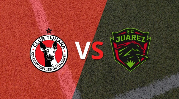 Arranca el segundo tiempo del empate entre Tijuana y FC Juárez